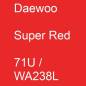 Preview: Daewoo, Super Red, 71U / WA238L.